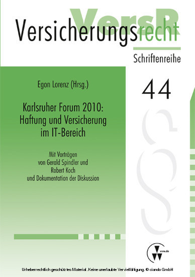 Karlsruher Forum 2010: Haftung und Versicherung im IT-Bereich