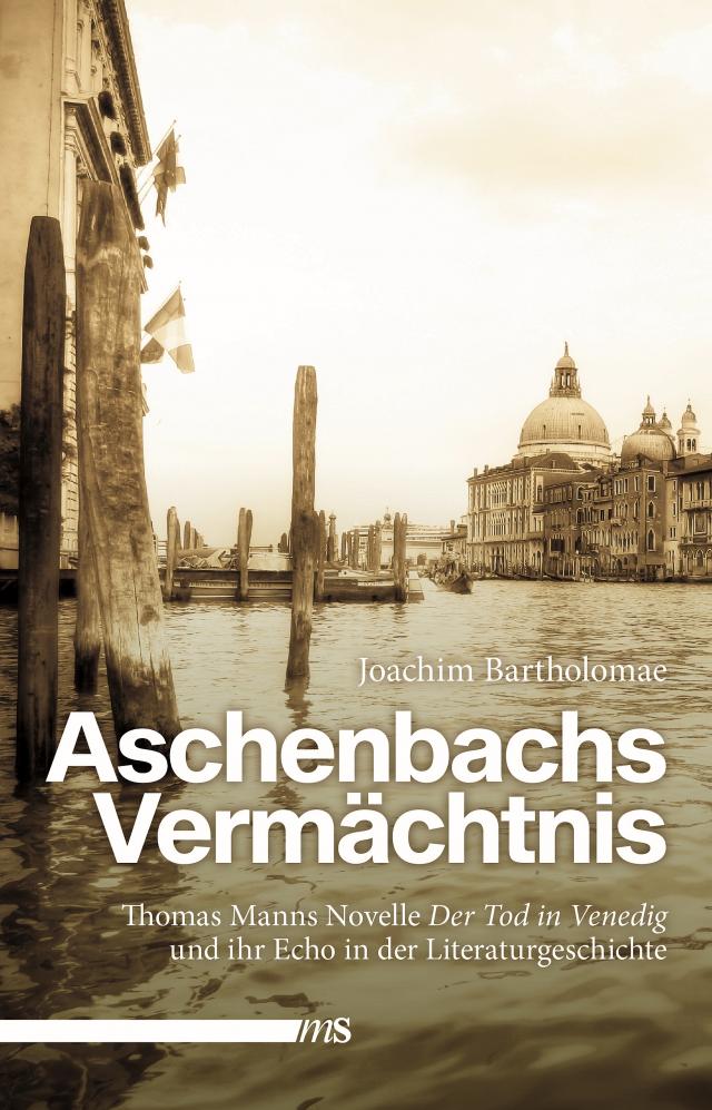 Aschenbachs Vermächtnis