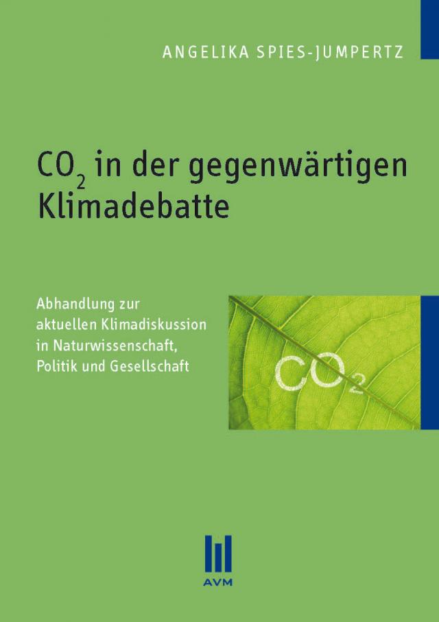 CO2 in der gegenwärtigen Klimadebatte