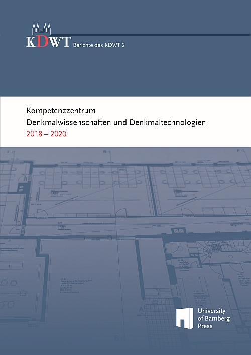Kompetenzzentrum Denkmalwissenschaften und Denkmaltechnologien 2018 – 2020