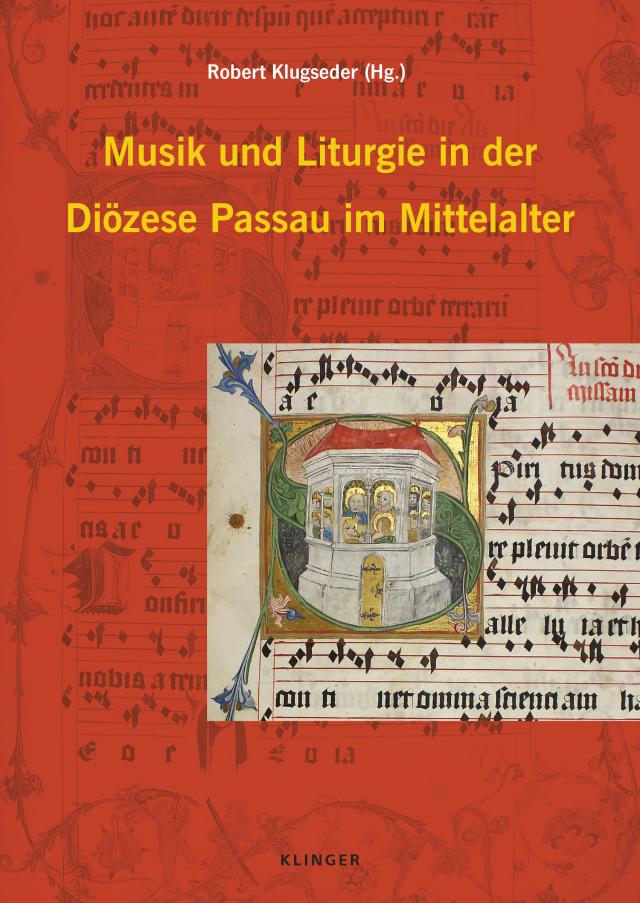 Musik und Liturgie in der Diözese Passau im Mittelalter