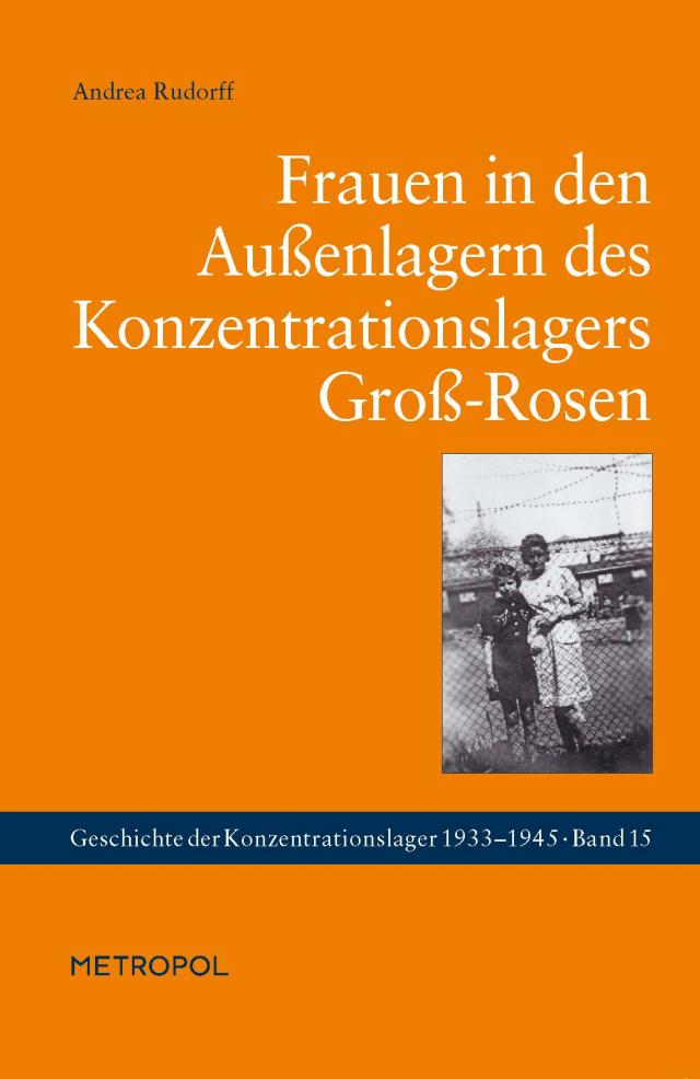 Frauen in den Außenlagern des Konzentrationslagers Groß-Rosen