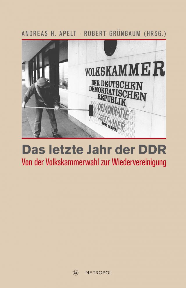 Das letzte Jahr der DDR