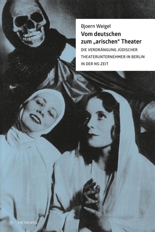Vom deutschen zum „arischen“ Theater