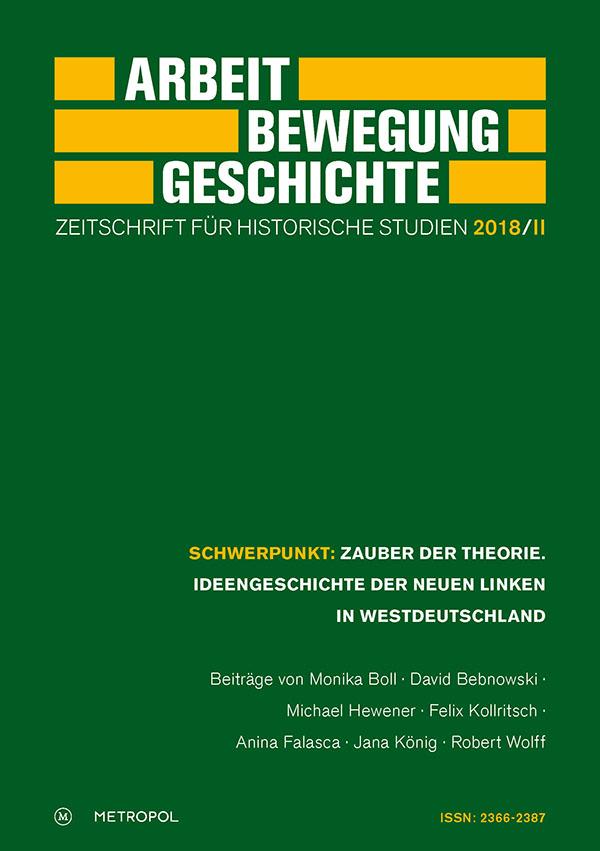 Arbeit – Bewegung – Geschichte. Zeitschrift für historische Studien 2018/II