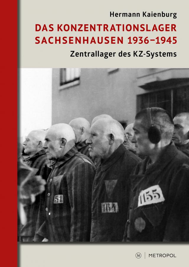 Das Konzentrationslager Sachsenhausen 1936–1945