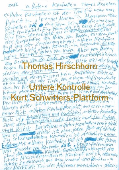 Thomas Hirschhorn. Kurt Schwitters-Plattform. Untere Kontrolle