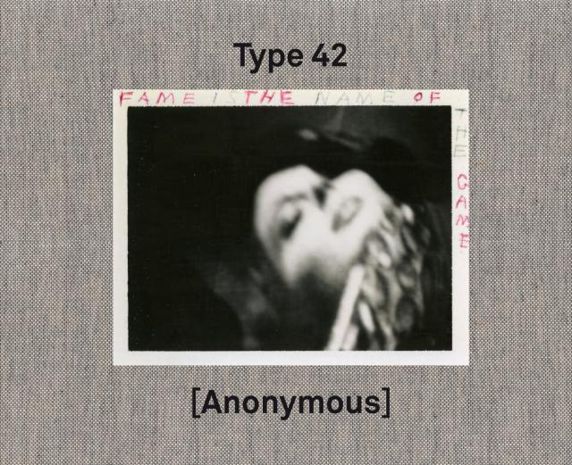Type 42. Anonymous. Fame Is the Name of the Game