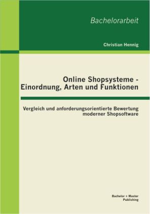Online Shopsysteme - Einordnung, Arten und Funktionen