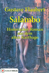Salambo Klassiker der historischen Romane  