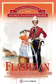 Flashman und der Chinesische Drache Die Flashman-Manuskripte  