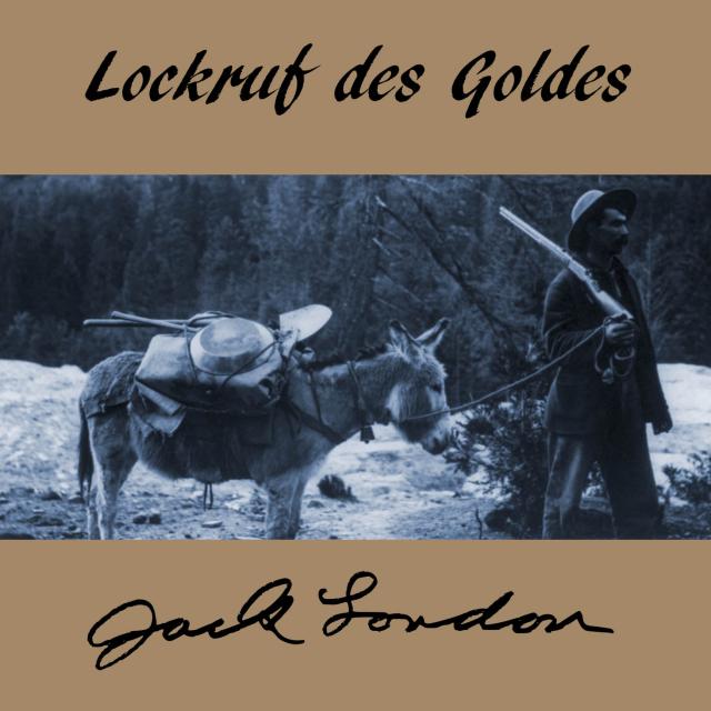 Lockruf des Goldes, Audio-CD, MP3