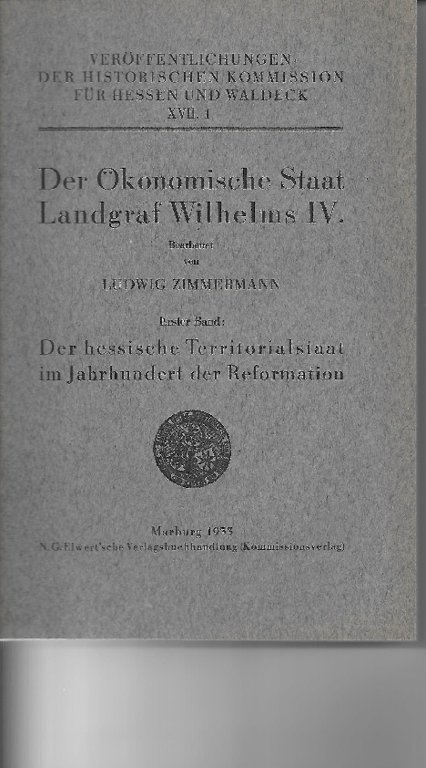 Der Ökonomische Staat Landgraf Wilhelms IV.