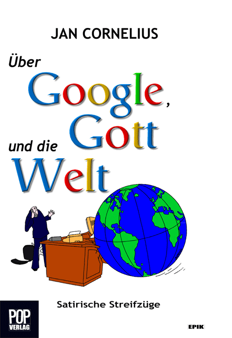 Über Google, Gott und die Welt