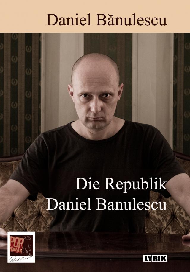 Die Republik Daniel Bănulescu