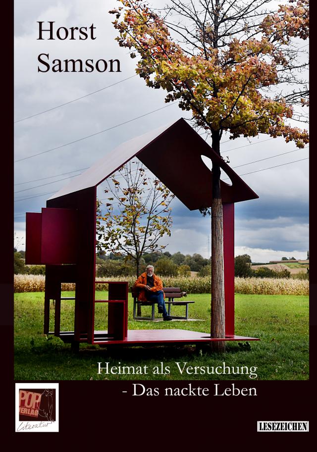Heimat als Versuchung – Das nackte Leben. 2. erweiterte Auflage