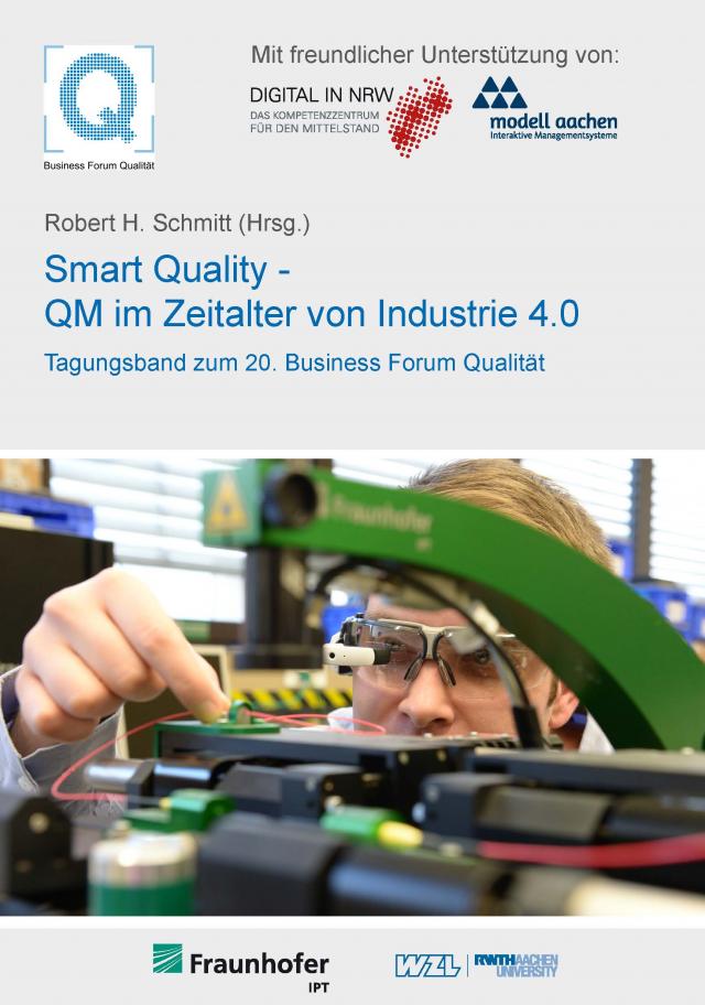 20. Business Forum Qualität Smart Quality - QM im Zeitalter von Industrie 4.0