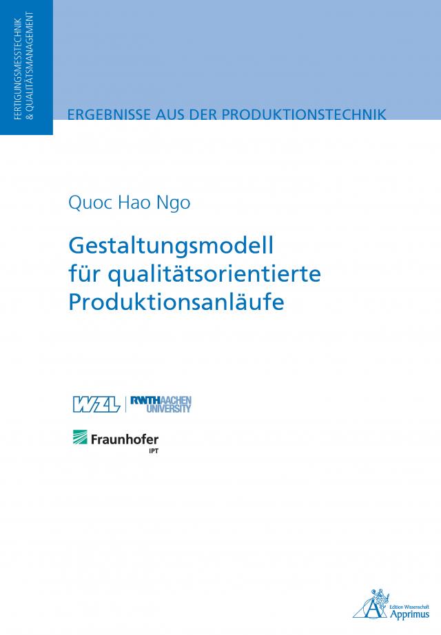 Gestaltungsmodell für qualitätsorientierte Produktionsanläufe