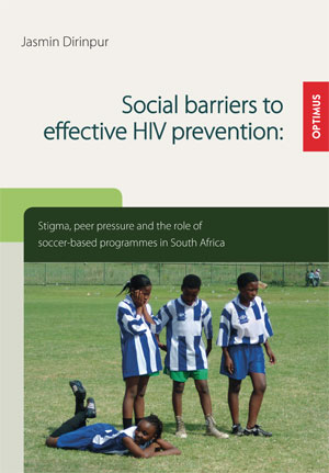 Social barriers to effective HIV prevention