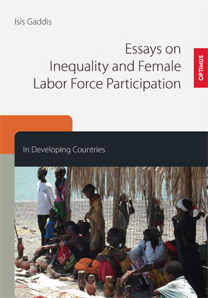 Essays on Inequality and Female Labor Force Participation in Developing Countries