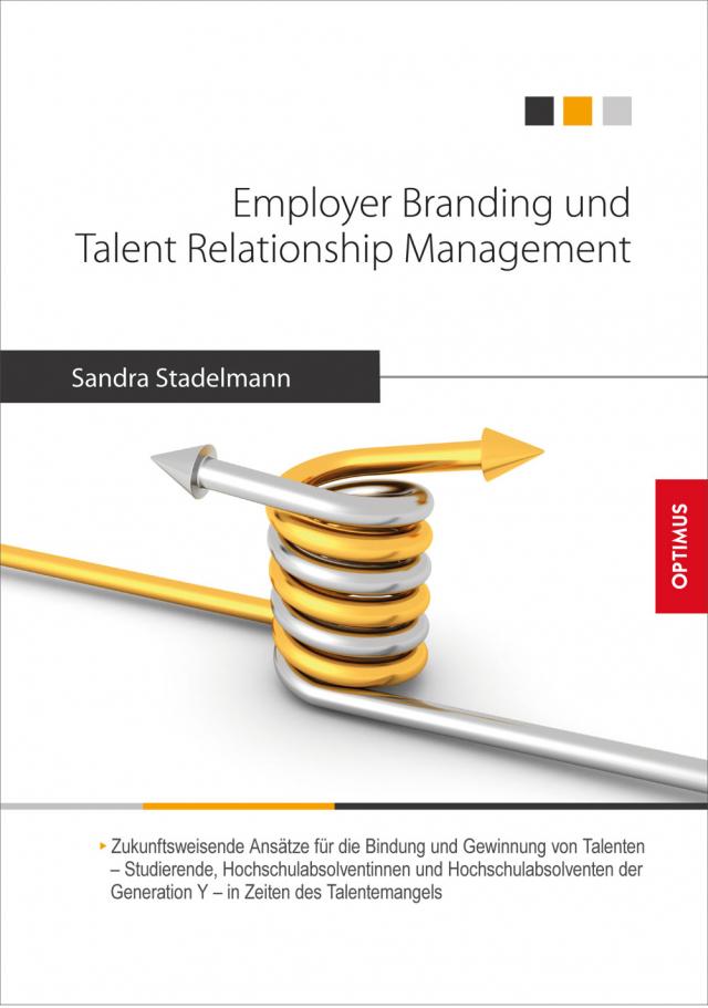 Employer Branding und Talent Relationship Management