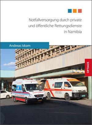 Notfallversorgung durch private und öffentliche Rettungsdienste in Namibia