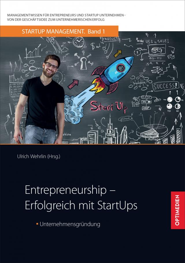 Entrepreneurship – Erfolgreich mit StartUps