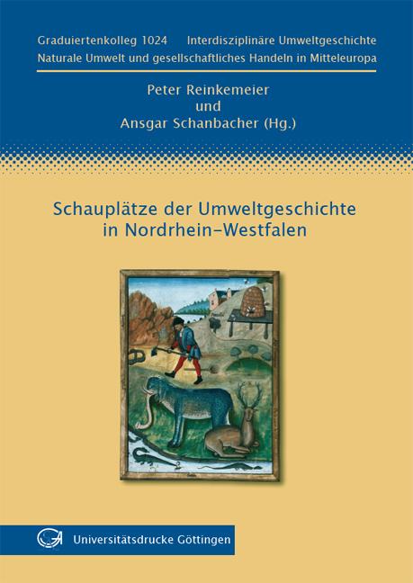 Schauplätze der Umweltgeschichte in Nordrhein-Westfalen