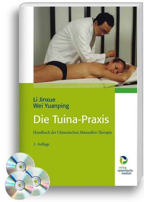 Die Tuina-Praxis, m. 3 DVDs