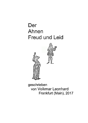 Der Ahnen Freud und Leid (Teile 2 & 3)