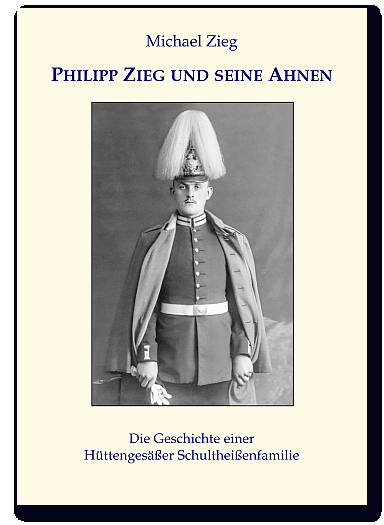 Philipp Zieg und seine Ahnen