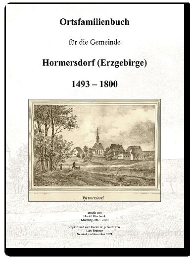 Ortsfamilienbuch für die Gemeinde Hormersdorf (Erzgebirge) 1493 – 1800