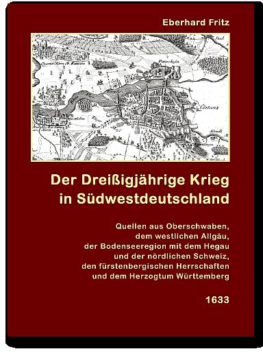 Der Dreißigjährige Krieg in Südwestdeutschland 1633