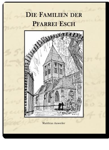 Die Familien der Pfarrei Esch 1659-1974
