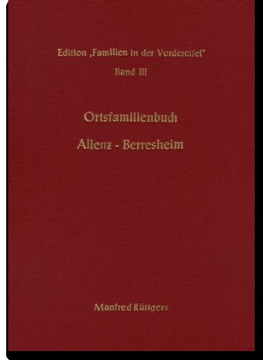 Ortsfamilienbuch Allenz-Berresheim 1653-1970