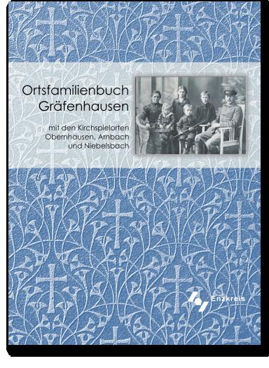 Ortsfamilienbuch Gräfenhausen ab 1558