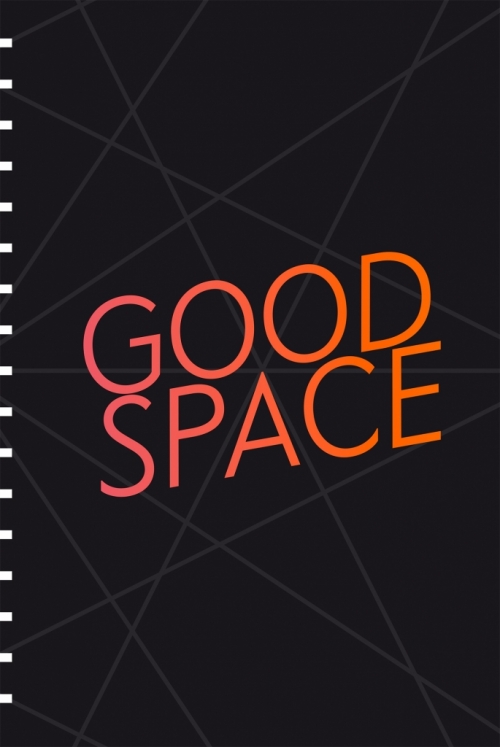 GOOD SPACE – politische, ästhetische und urbane Räume