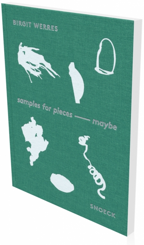Birgit Werres: samples for pieces – maybe