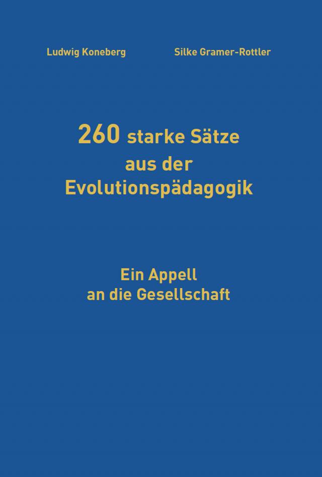 260 starke Sätze aus der Evolutionspädagogik