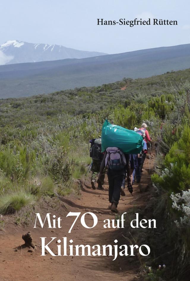 Mit 70 auf den Kilimanjaro