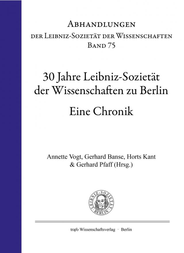 30 Jahre Leibniz-Sozietät der Wissenschaften zu Berlin