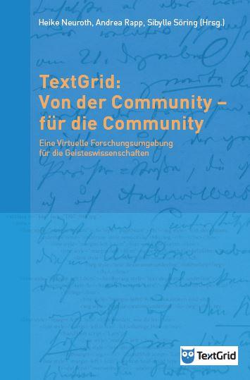 TextGrid: Von der Community – für die Community
