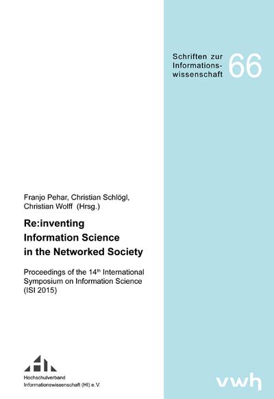Re:inventing Information Science in the Networked Society