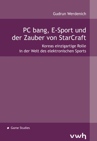 PC bang, E-Sport und der Zauber von StarCraft