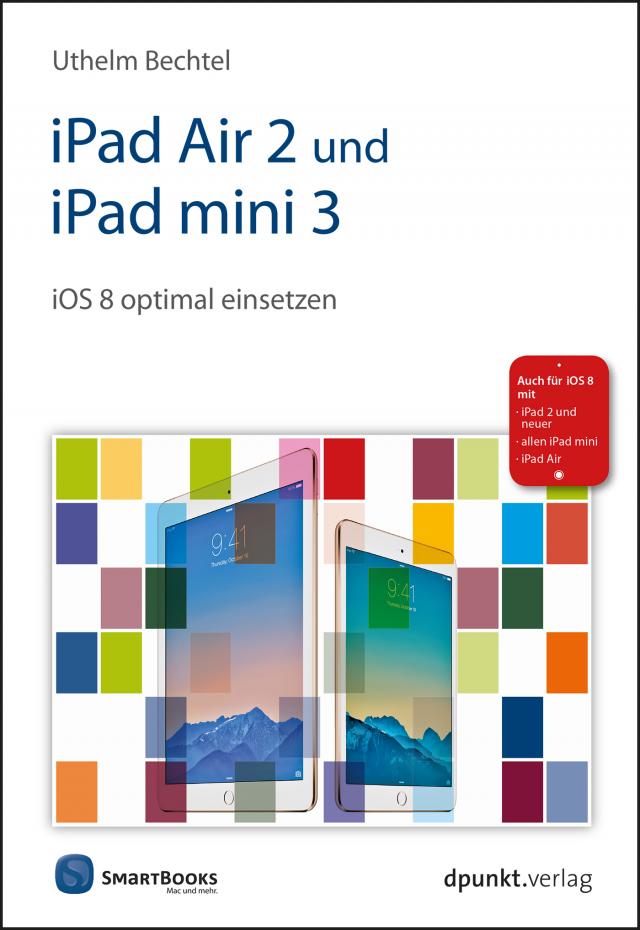 iPad Air 2 und iPad mini 3