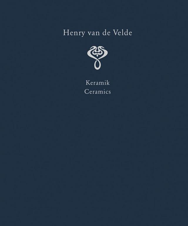 Henry van de Velde. Raumkunst und Kunsthandwerk | Interior Design and Decorative Arts