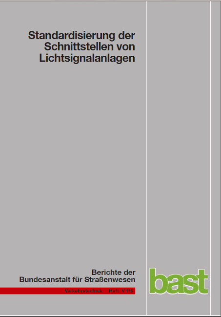 Standardisierung der Schnittstellen von Lichtsignalanlagen