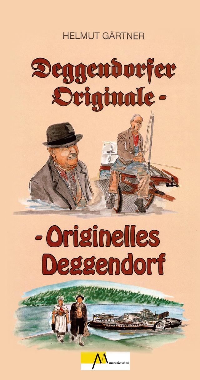 Deggendorfer Originale - Band 1