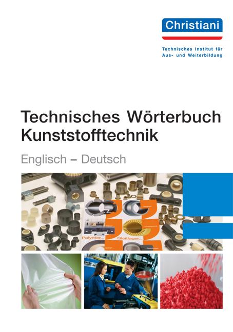Technisches Wörterbuch Kunststofftechnik