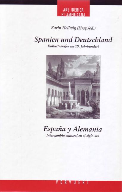 Spanien und Deutschland. Kulturtransfer im 19. Jahrhundert
